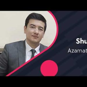 Azamat Ahmedov - Shukronalik