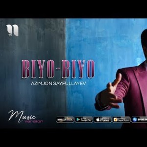 Azimjon Sayfullayev - Biyobiyo Official Music