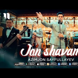 Azimjon Sayfullayev Gruppa As - Jon Shavam