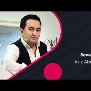 Aziz Abdullayev - Sevaman