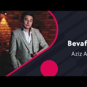 Aziz Allanazarov - Bevafo Gulim