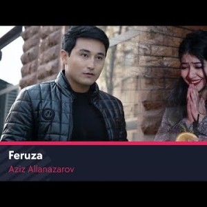 Aziz Allanazarov - Feruza