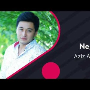 Aziz Allanazarov - Nega