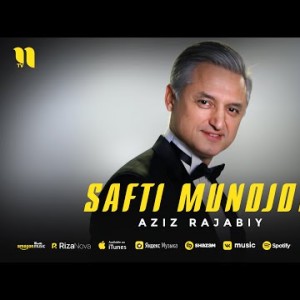 Aziz Rajabiy - Safti Munojot