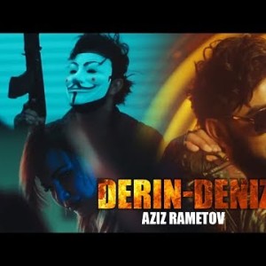 Aziz Rametov - Derin