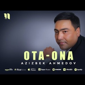 Azizbek Ahmedov - Otaona