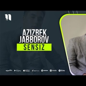 Azizbek Jabborov - Sensiz