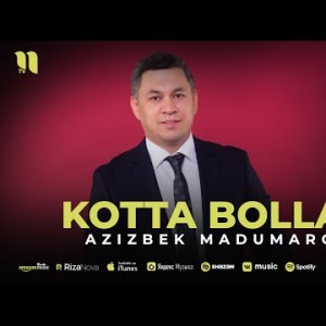 Azizbek Madumarov - Kotta Bollar