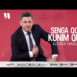 Azizbek Madumarov - Senga Qolgan Kunim Qursin
