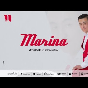 Azizbek Risdavlatov - Marina