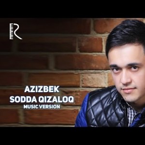 Azizbek - Sodda Qizaloq