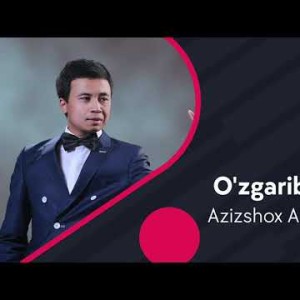 Azizshox Abduvaliyev - Oʼzgarib Qolma