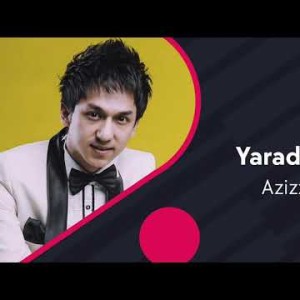 Azizxoʼja Azik - Yarador Yurak