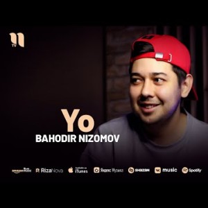 Bahodir Nizomov - Yo