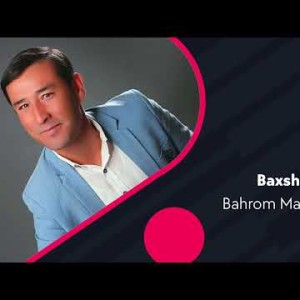 Bahrom Mahmudzoda - Baxshiyona