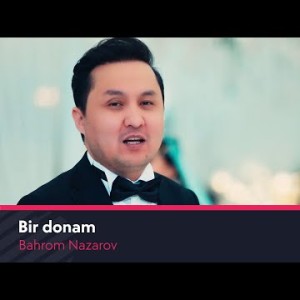 Bahrom Nazarov - Bir Donam