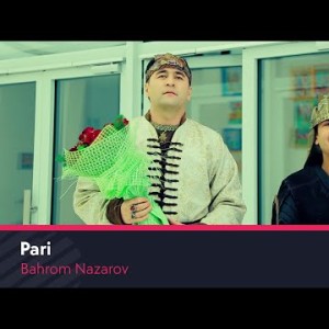 Bahrom Nazarov - Pari