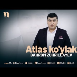 Bahrom Zuhrillayev - Atlas Ko'ylak