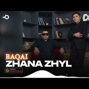 Baqai - Zhana Zhyl