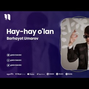 Barhayot Umarov - Hayhay O'lan