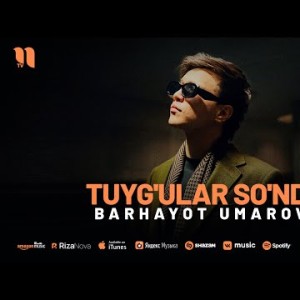 Barhayot Umarov - Tuyg'ular So'ndi