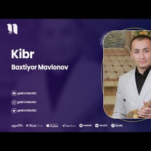 Baxtiyor Mavlonov - Kibr