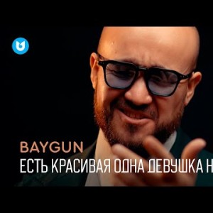 Baygun - Есть Красивая Одна Девушка На Земле Mood Video
