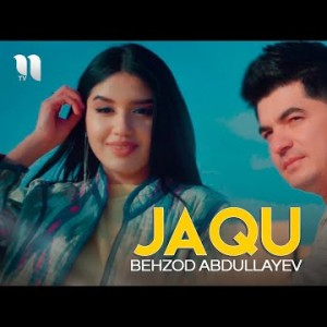 Behzod Abdullayev - Jaqu