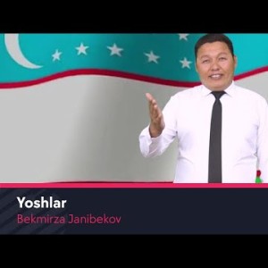 Bekmirza Janibekov - Yoshlar