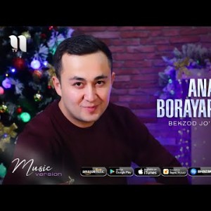 Bekzod Joʼrayev - Ana Borayapman