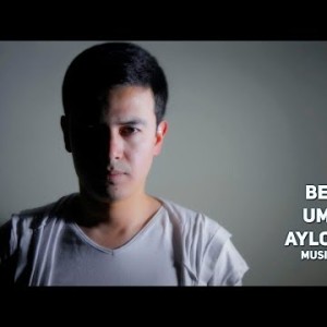 Bekzod Umarov - Aylonaman