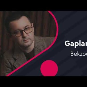 Bekzod Xakimov - Gaplarim Rost
