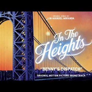 Benny's Dispatch - In The Heights Motion Picture Soundtrack