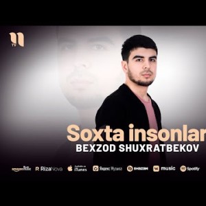 Bexzod Shuxratbekov - Soxta Insonlar