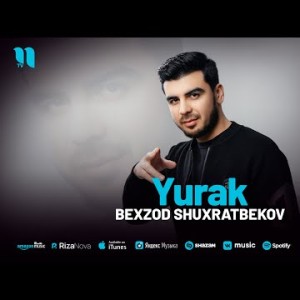 Bexzod Shuxratbekov - Yurak