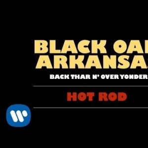 Black Oak Arkansas - Hot Rod