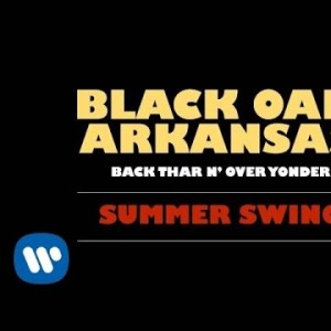 Black Oak Arkansas - Summer Swing