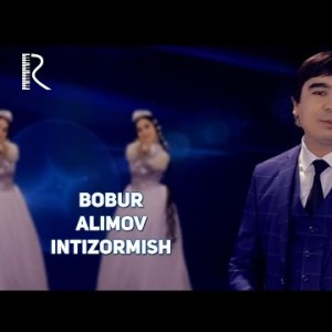 Bobur Alimov - Intizormish