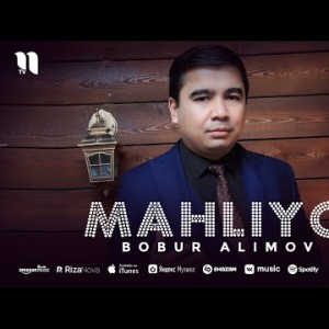 Bobur Alimov - Mahliyo