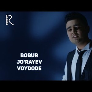 Bobur Joʼrayev - Voydode