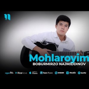 Boburmirzo Najmiddinov - Mohlaroyim