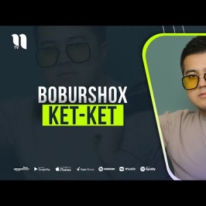 Boburshox - Ket