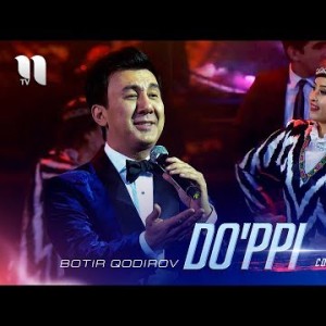Botir Qodirov - Doʼppi