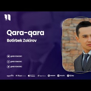Botirbek Zokirov - Qaraqara