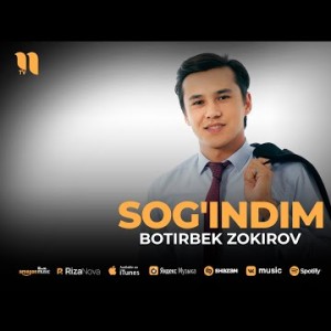 Botirbek Zokirov - Sog'indim