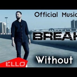 Break In - Without You