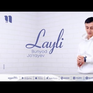 Bunyod Jo'rayev - Layli
