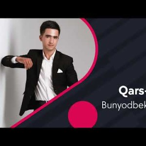 Bunyodbek Otajonov - Qars