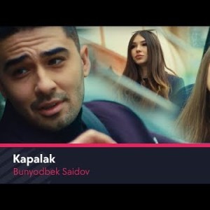 Bunyodbek Saidov - Kapalak