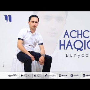 Bunyodsher - Achchiq Haqiqat